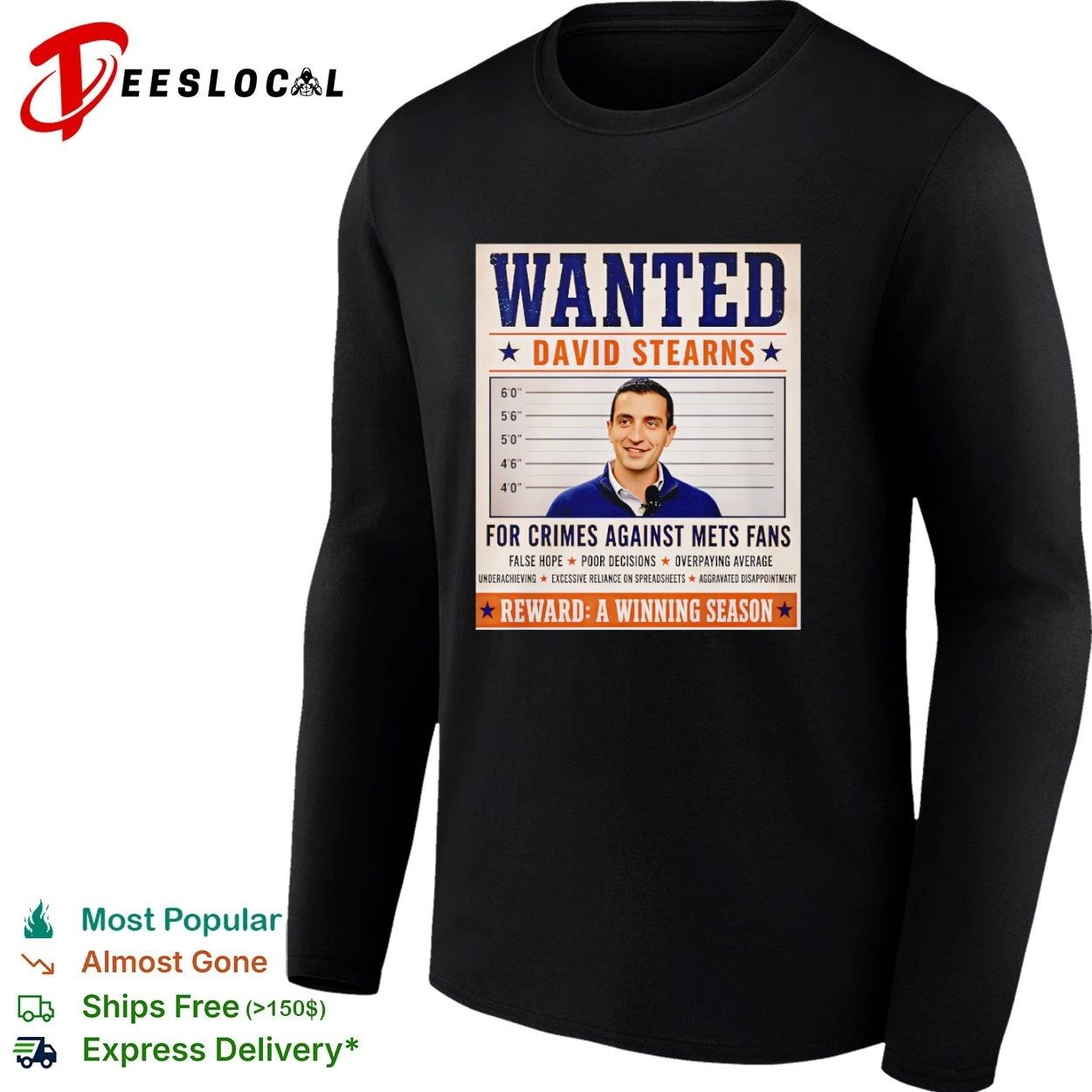 Wanted David Stearns for Crimes Against New York Mets Fans T-shirt