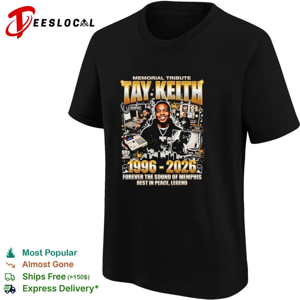 Tay Keith Memorial Tribute 1996-2026 Forever the Sound of Memphis Rest in Peace Legend T-shirt