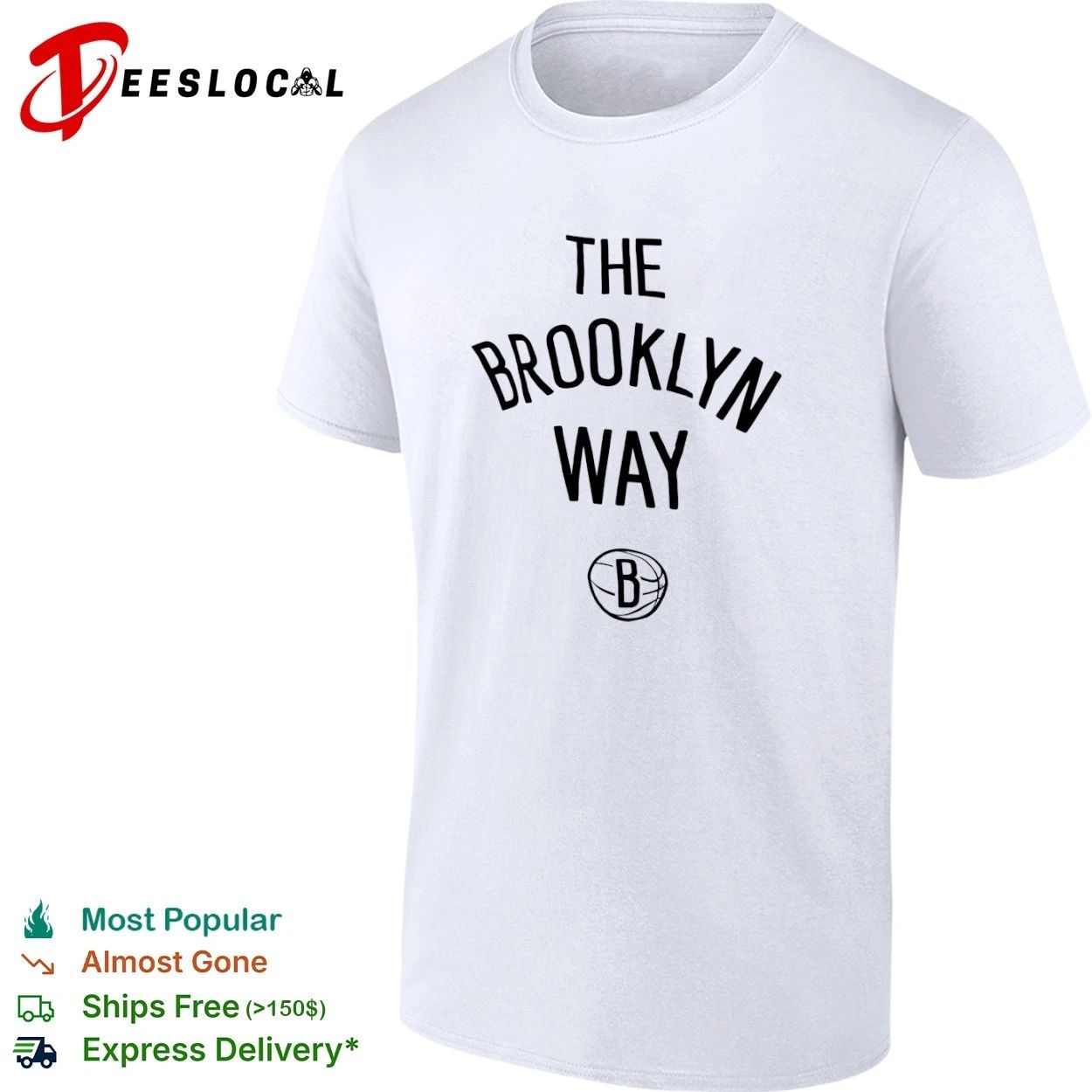 The Brooklyn Way Brooklyn Nets NBA Basketball T-shirt
