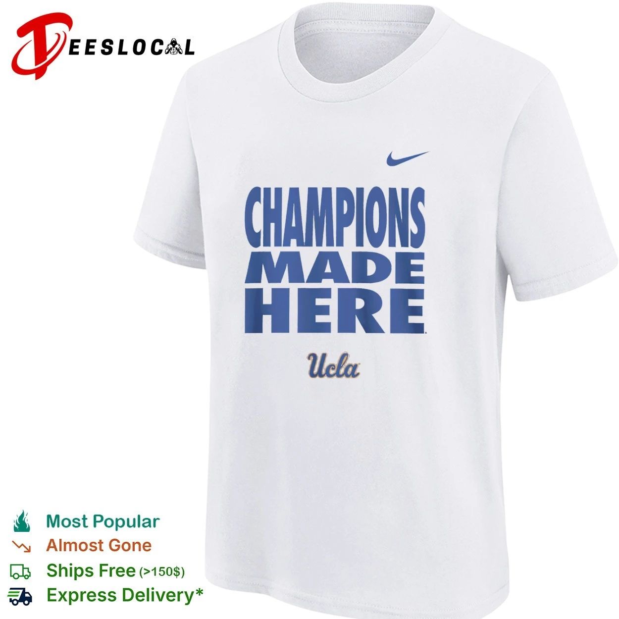 Champions Made Here UCLA Bruins College Sports T-shirt