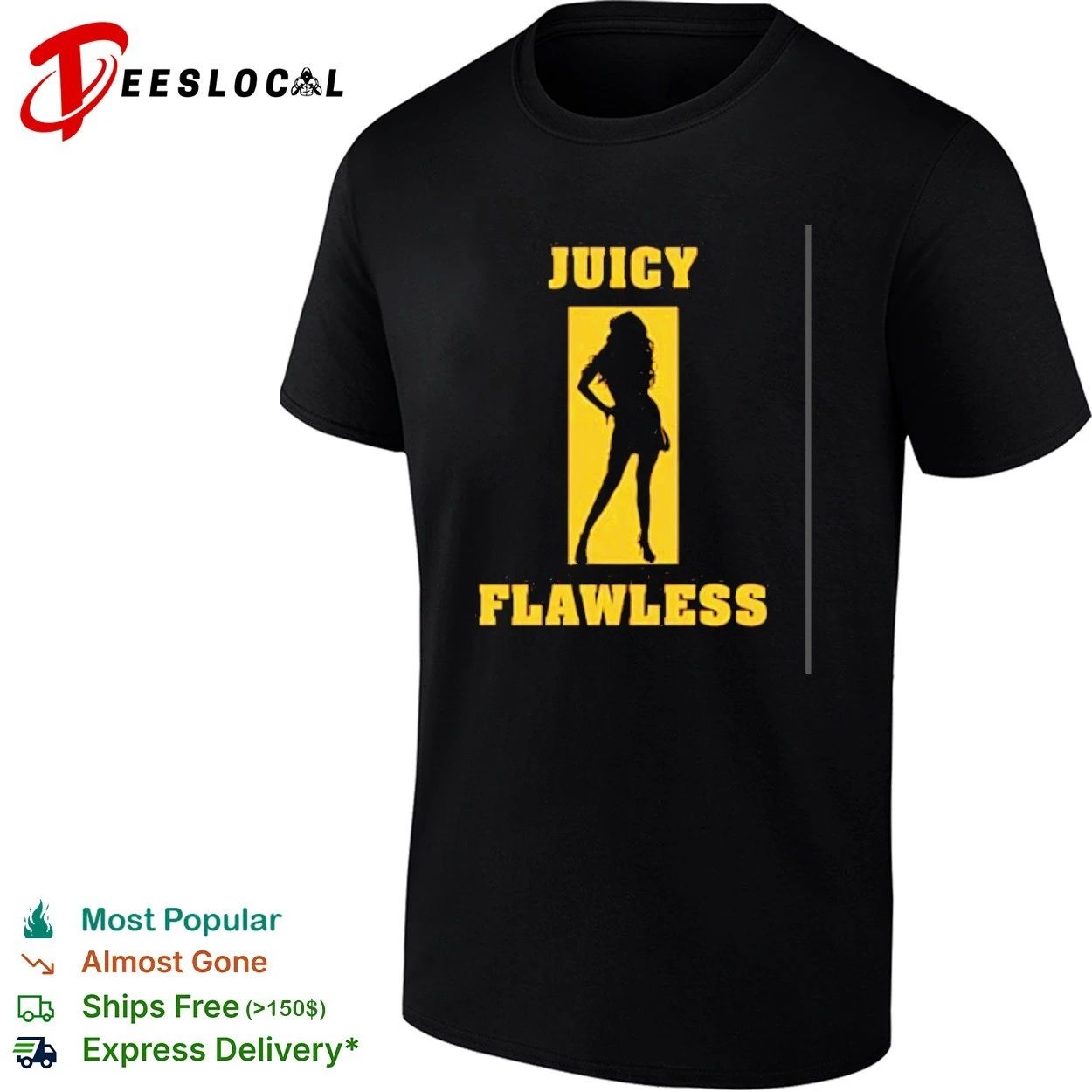 Juicy Flawless sassy fashion style T-shirt