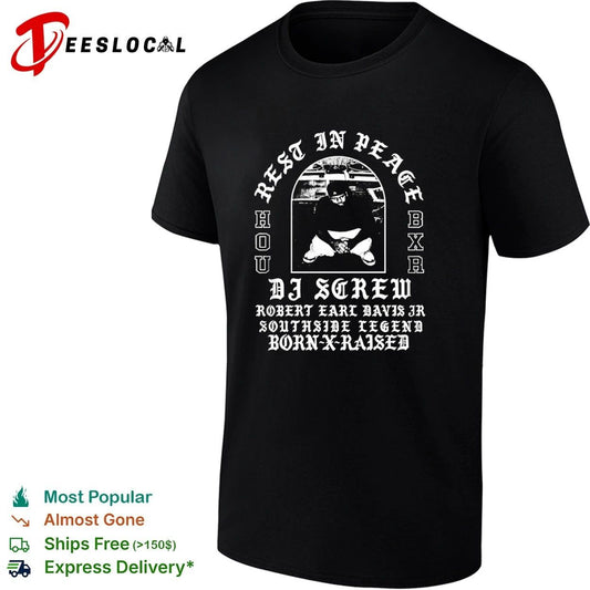 Rest in Peace DJ Screw Robert Earl Davis Jr Southside Legend Born-X-Raised Houston Texans T-shirt