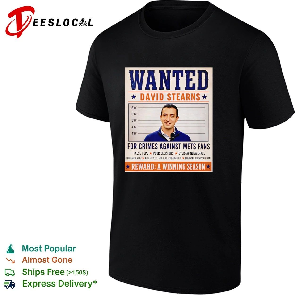 Wanted David Stearns for Crimes Against New York Mets Fans T-shirt