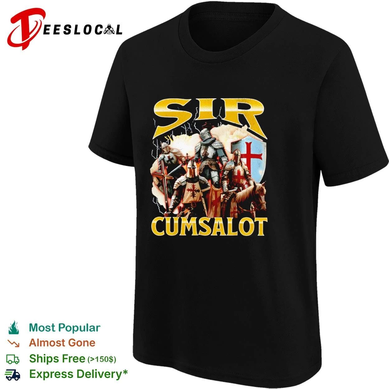 Sir Cumsalot Knights medieval crusader T-shirt