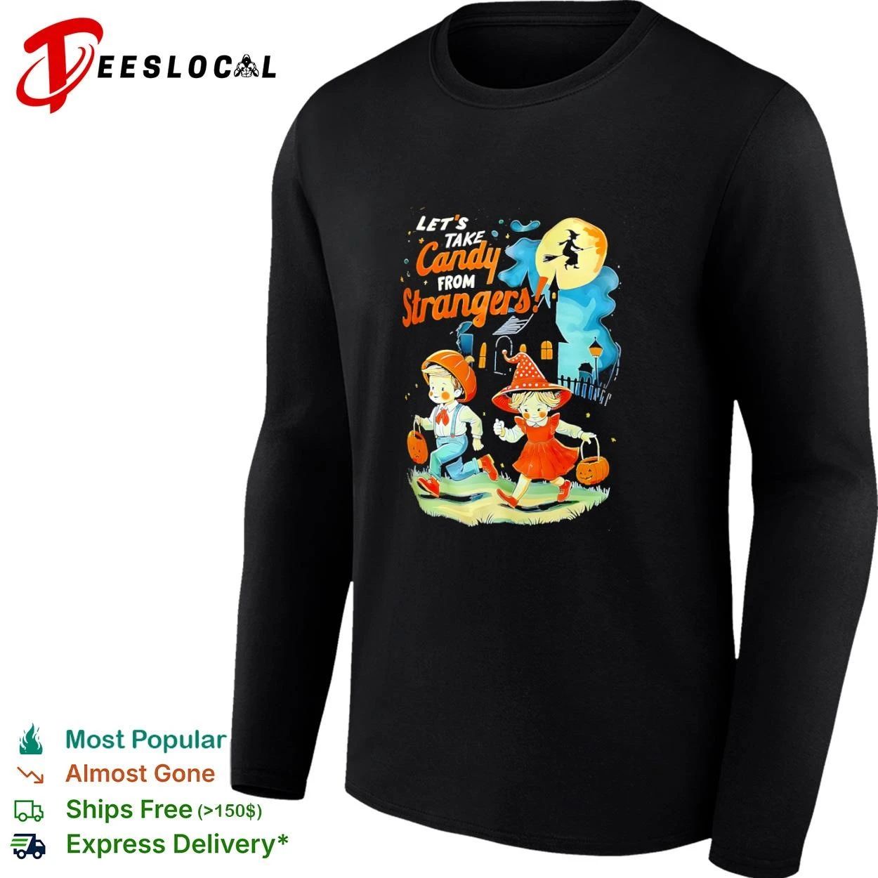 Let’s Take Candy from Strangers Halloween T-shirt