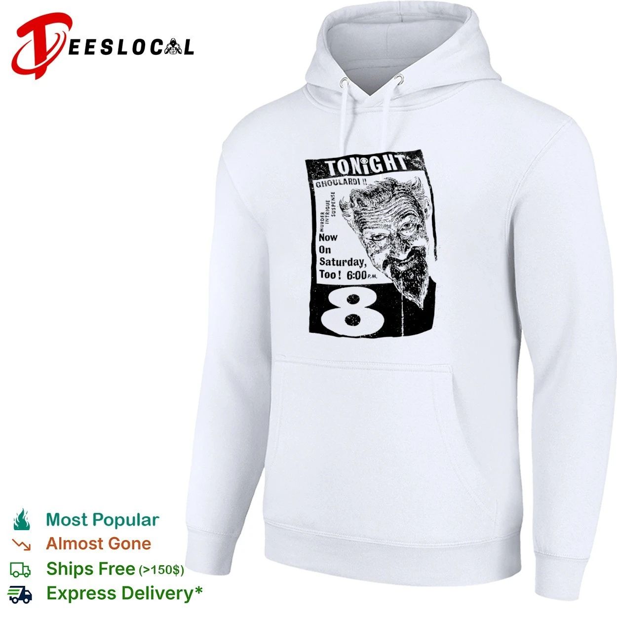 Tonight Ghoulardi Murder Intrigue Suspense Now on Saturday Too 6 00 PM 8 T-shirt