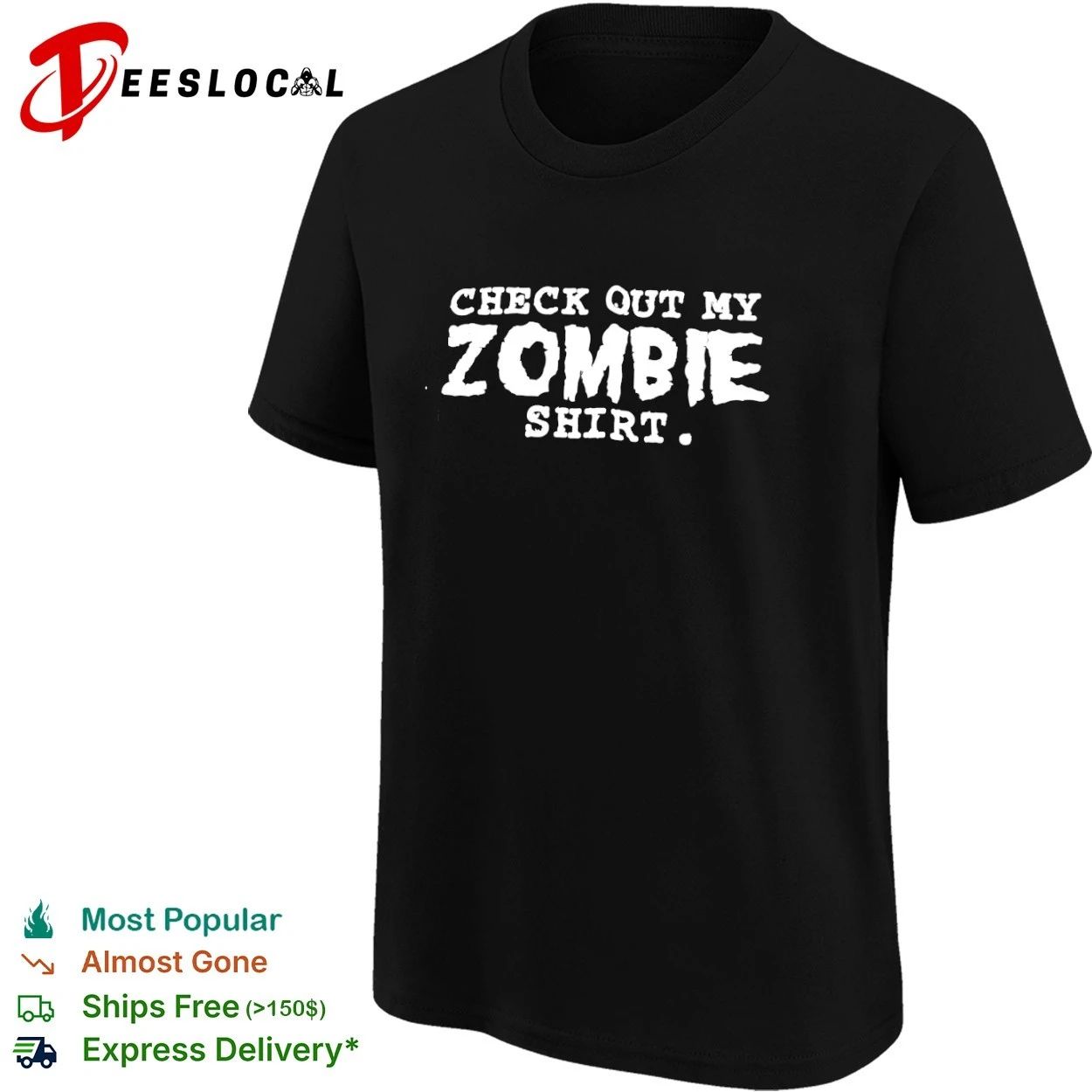 Check Out My Zombie Shirt undead horror T-shirt