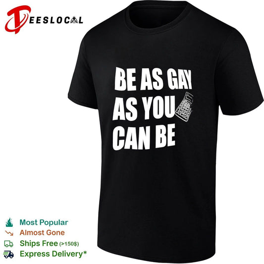 Be as Gay as You Can Be Calculator lgbtq T-shirt