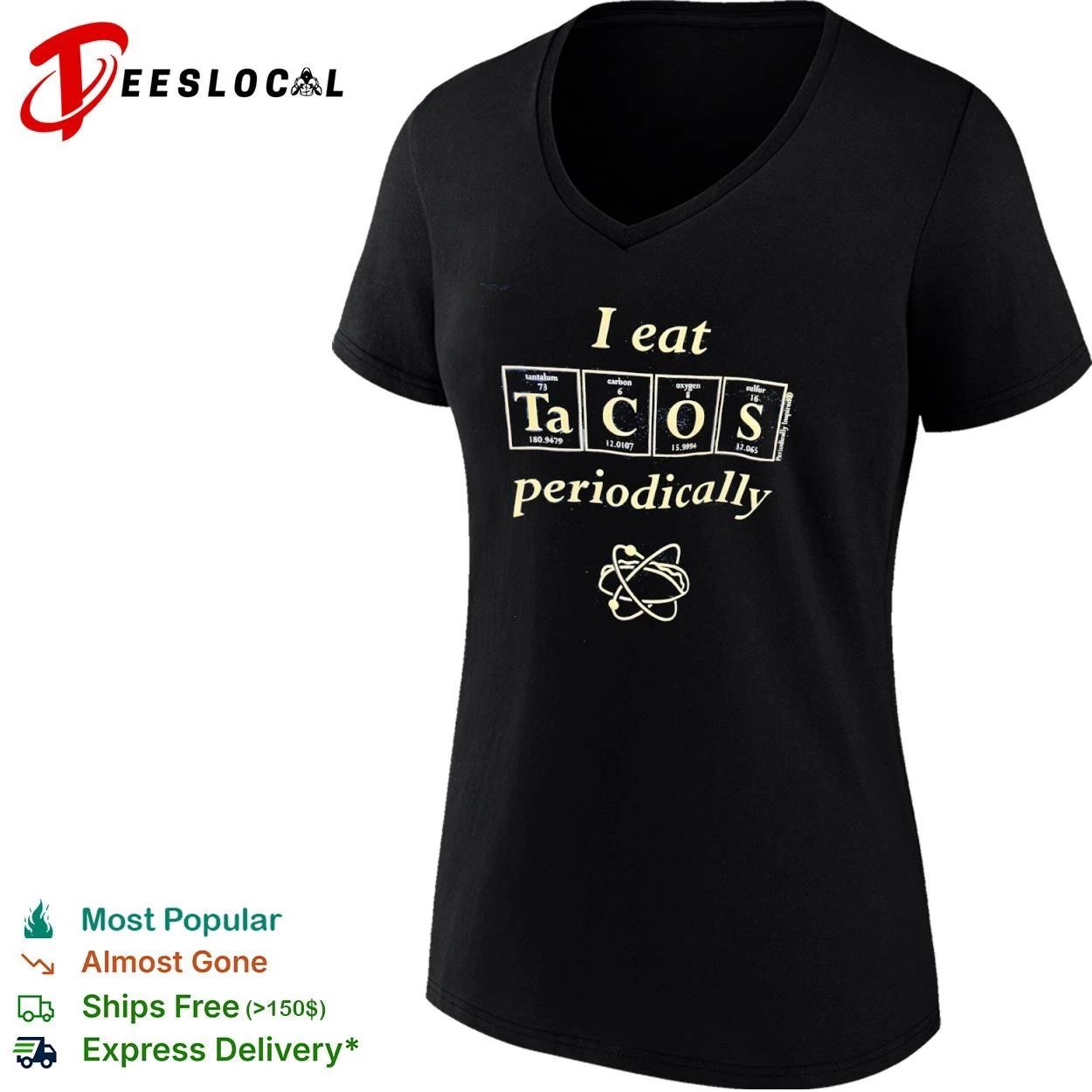I Eat Tacos Periodically science chemistry T-shirt