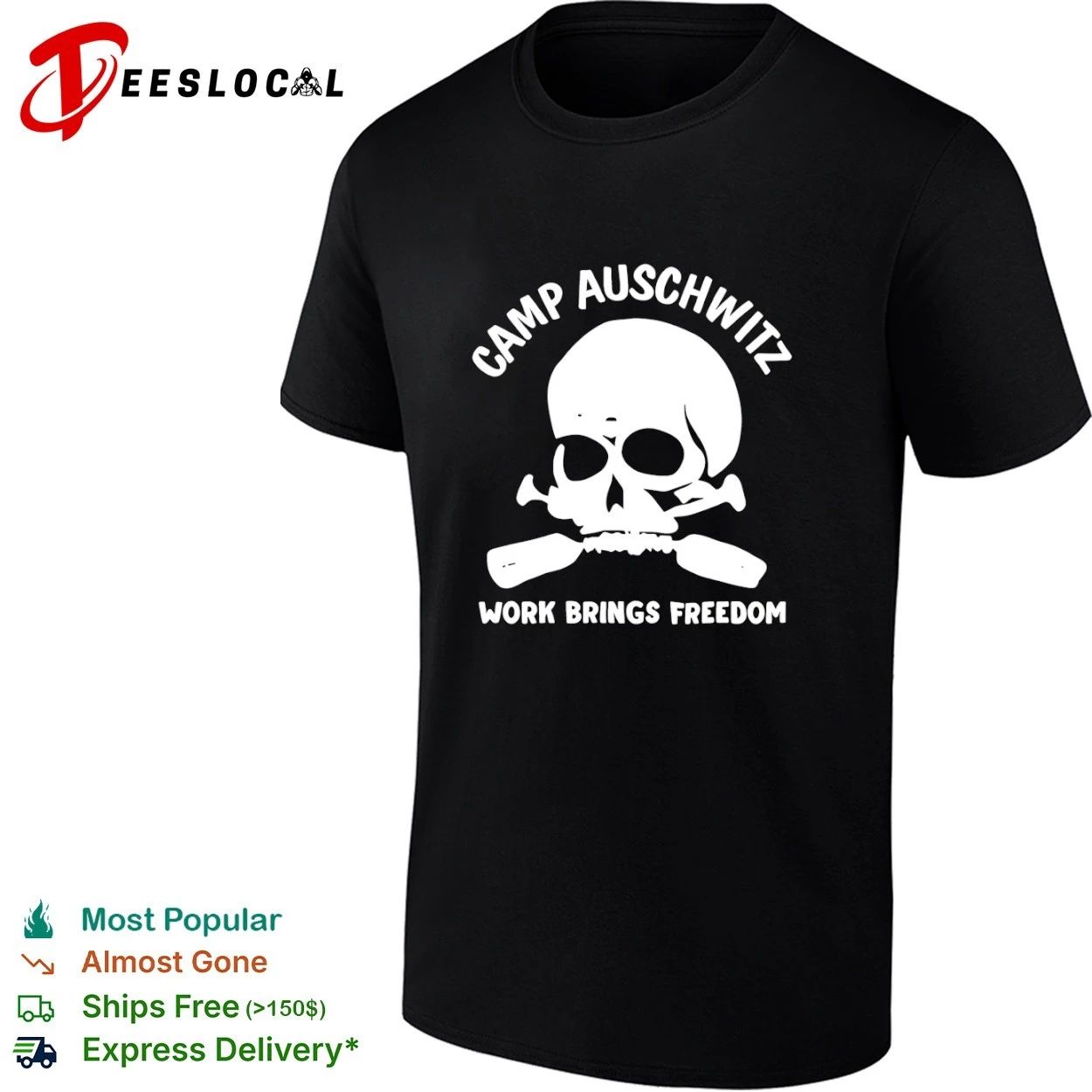 Camp Auschwitz Work Brings Freedom History T-shirt