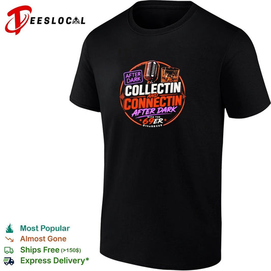 After Dark Collectin and Connectin After Dark with the 69er T-shirt