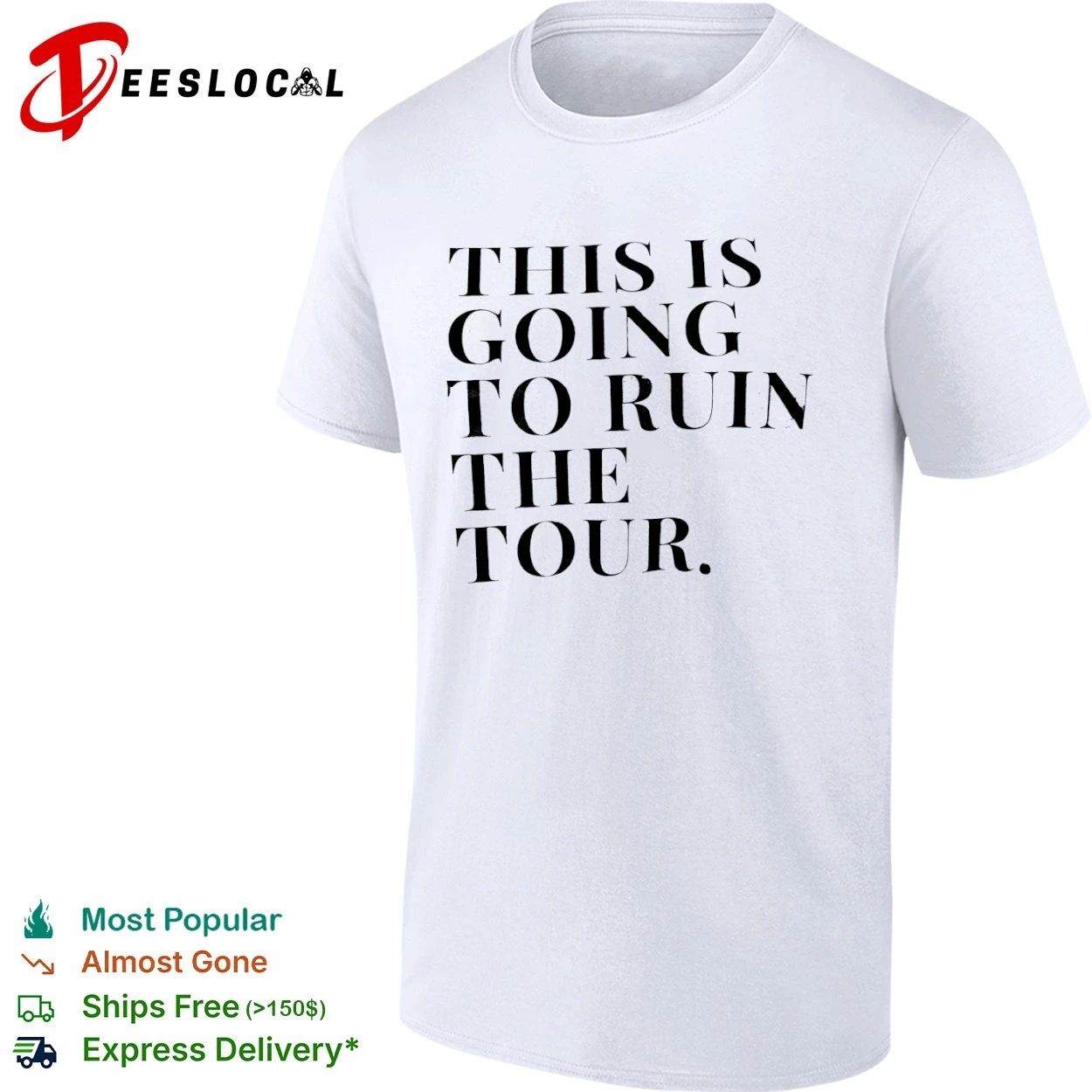 This Is Going to Ruin the Tour The Real Housewives of New York City T-shirt