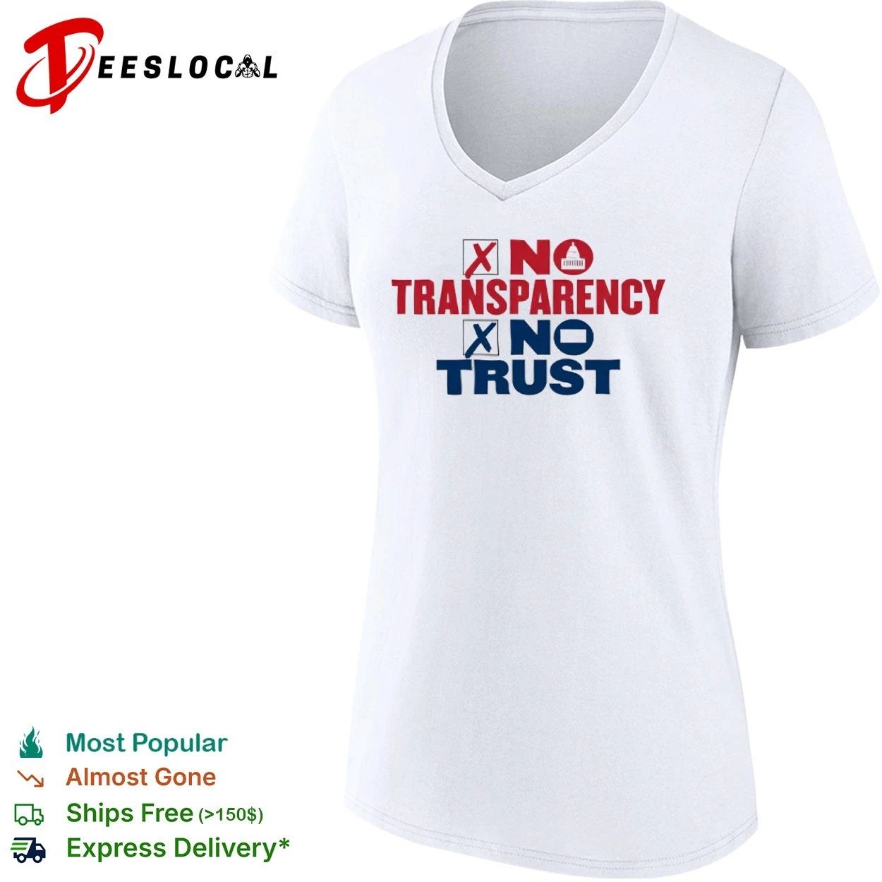 No Transparency No Trust government accountability T-shirt