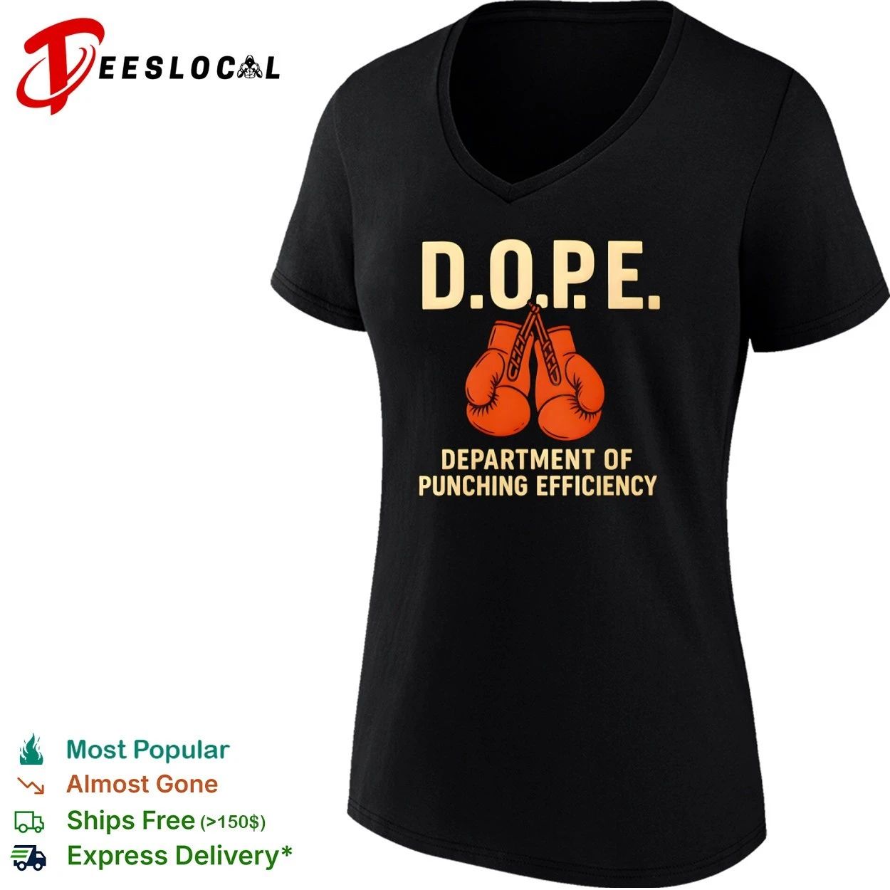 DOPE Department of Punching Efficiency T-shirt