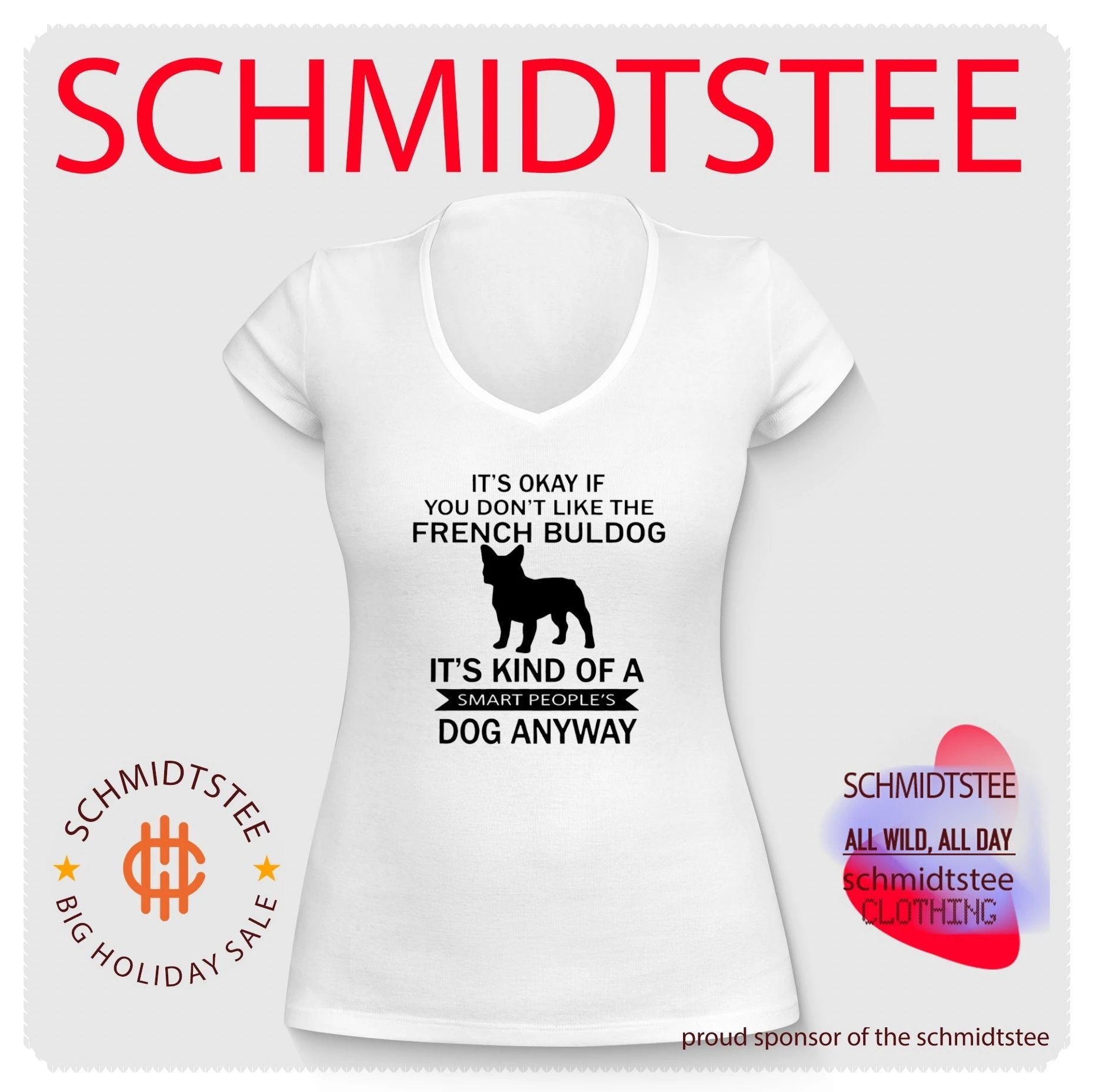 It Is Okay If You Do Not Like the French Bulldog It Is a Smart People’s Dog Anyway shirt