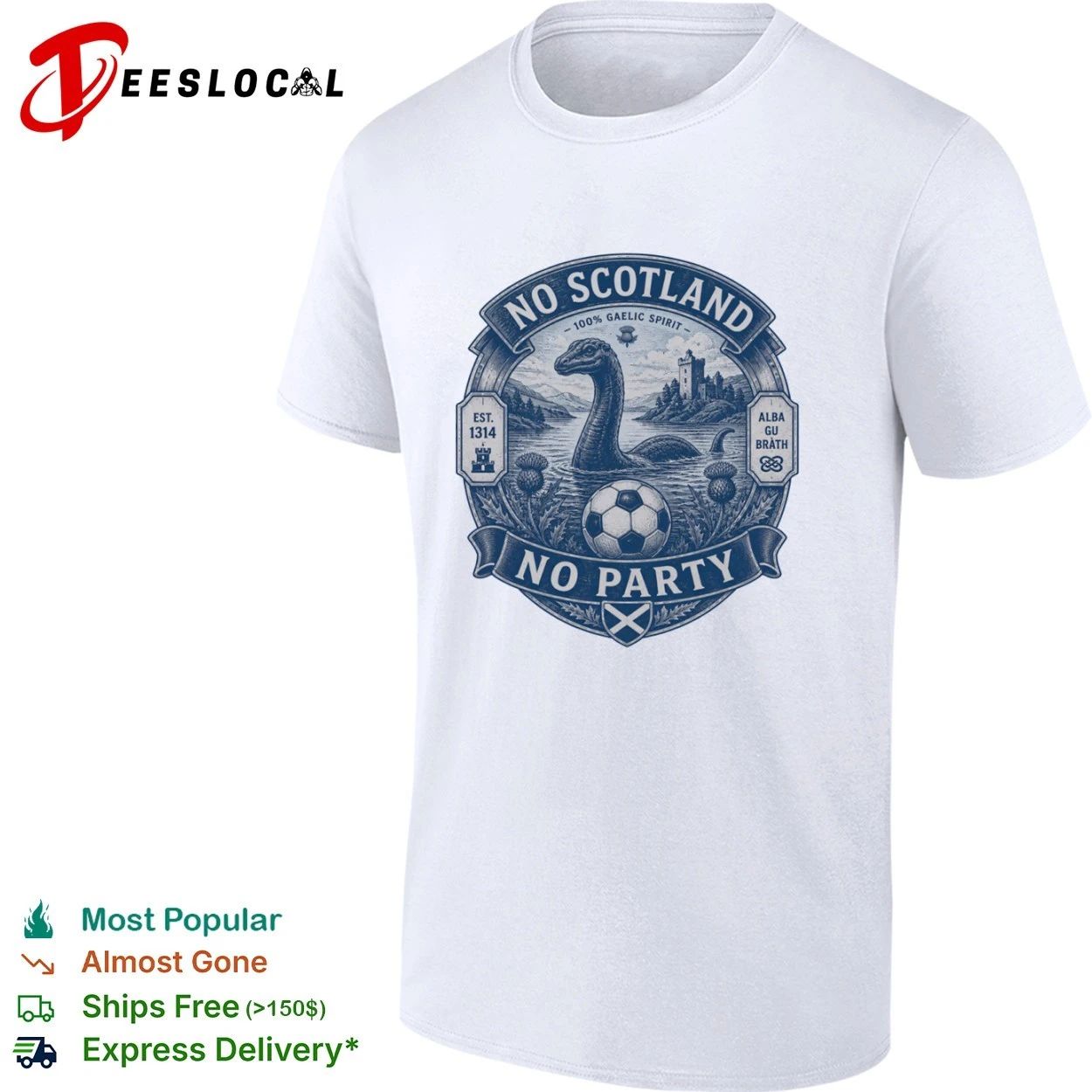 No Scotland No Party Loch Ness Monster T-shirt