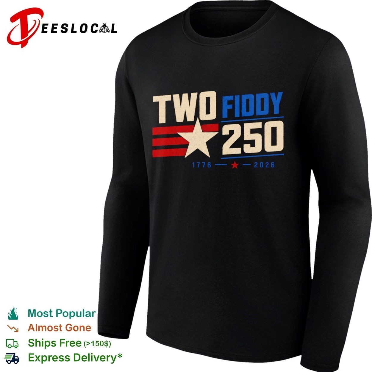 Two Fiddy 250 1776 2026 USA Independence T-shirt