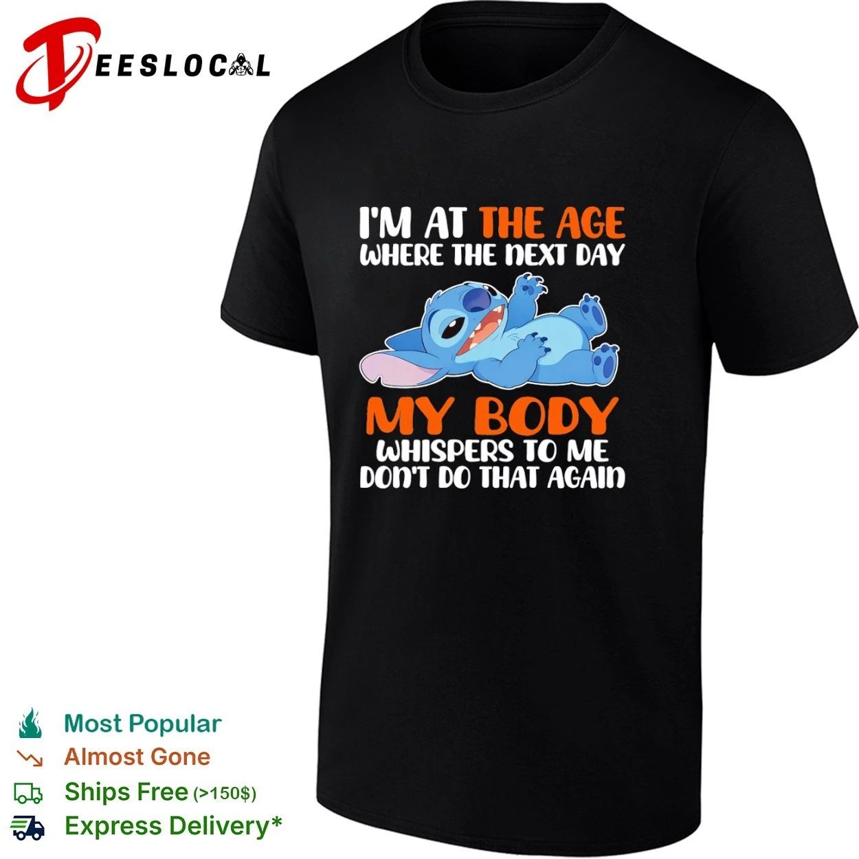 I’m at the Age Where the Next Day My Body Whispers to Me Don’t Do That Again T-shirt