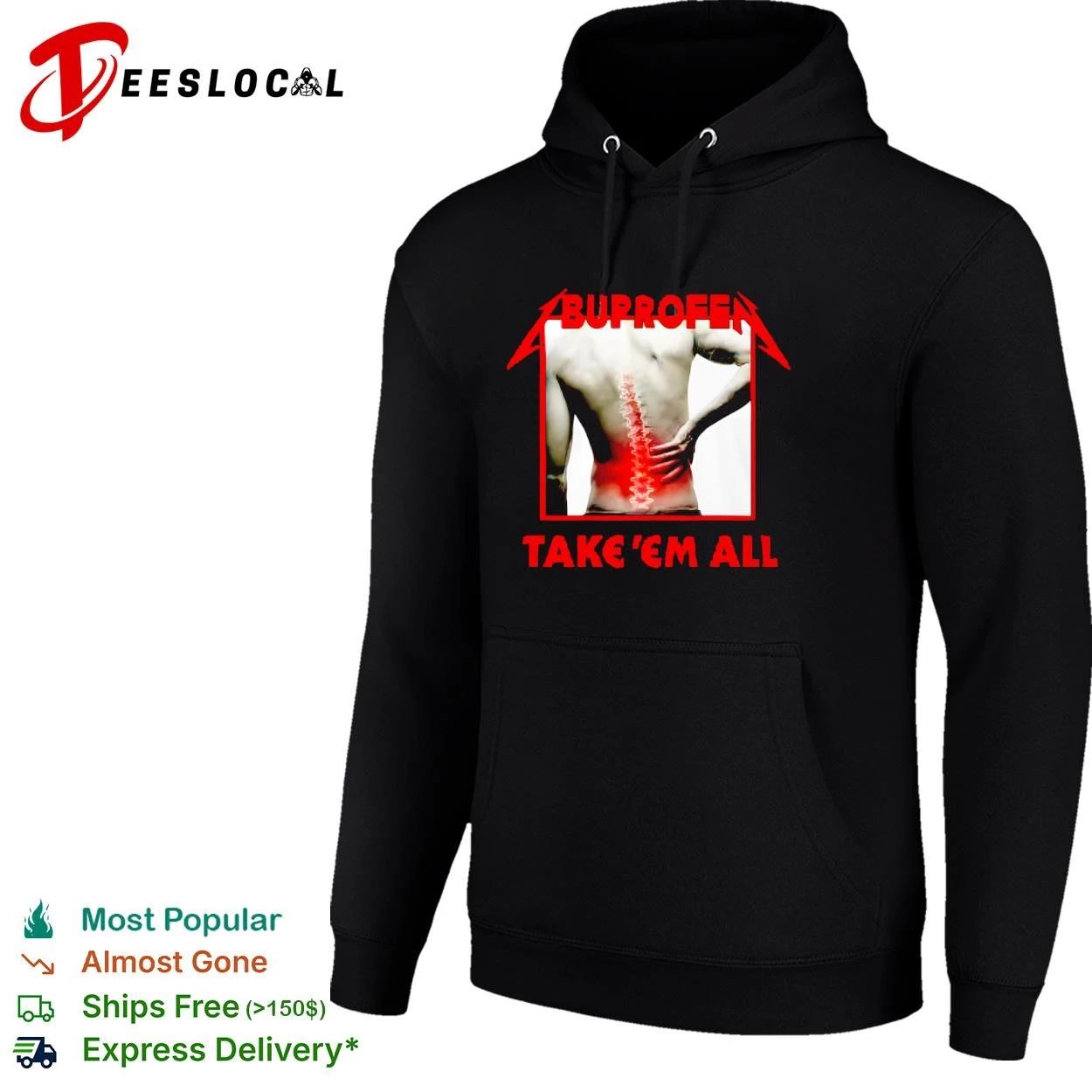 Buprofen Take ‘Em All ibuprofen back pain T-shirt