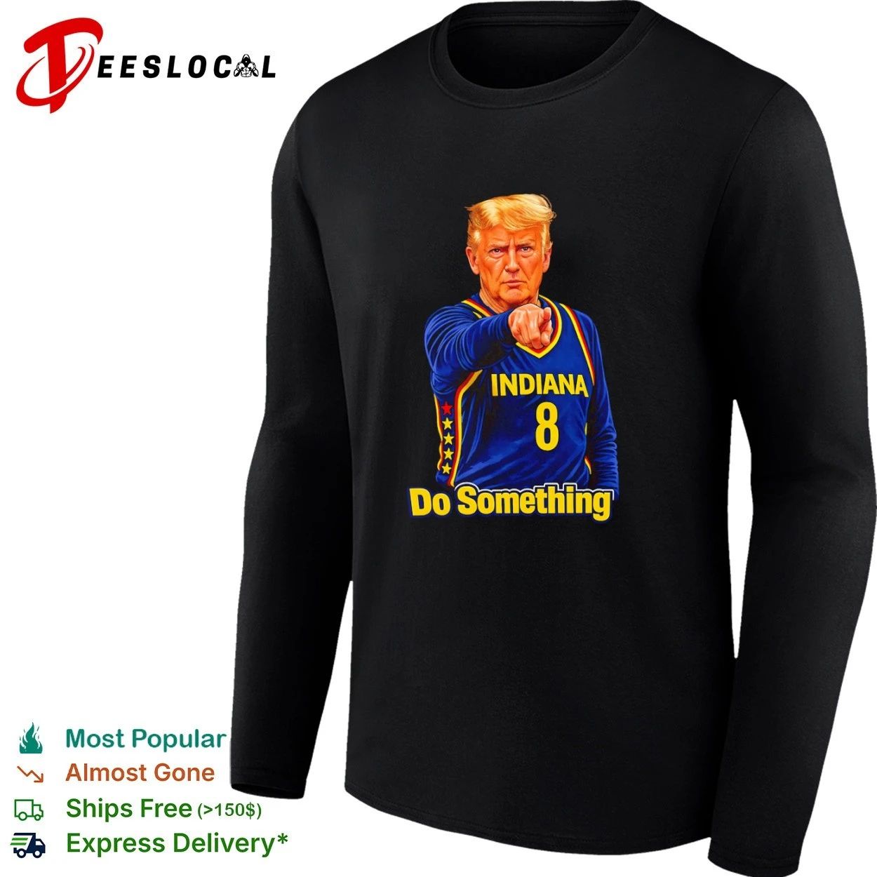 Trump Indiana 8 Do Something Political Meme T-shirt