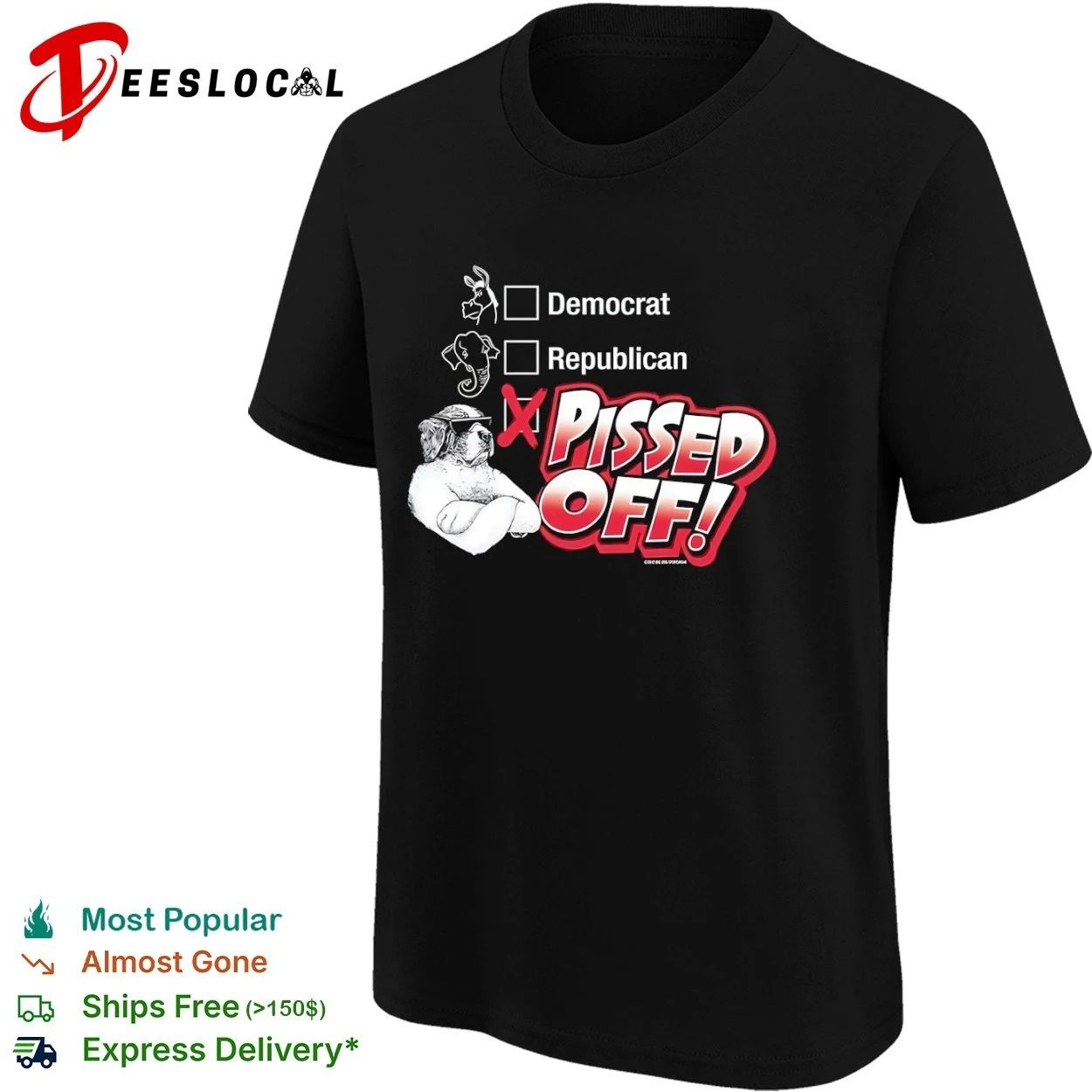 Democrat Republican Pissed Off politics T-shirt