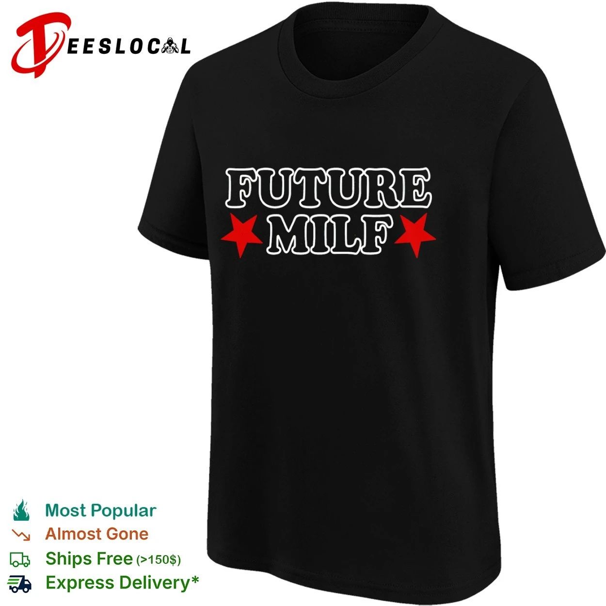 Future Milf adult humor sassy funny confident T-shirt