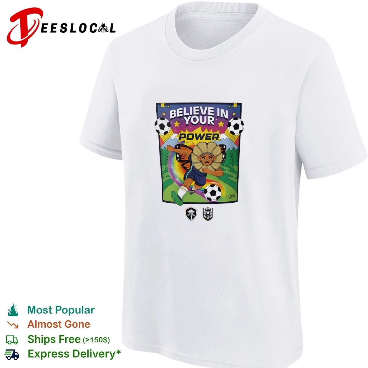 Believe in Your Power Seattle Reign FC T-shirt