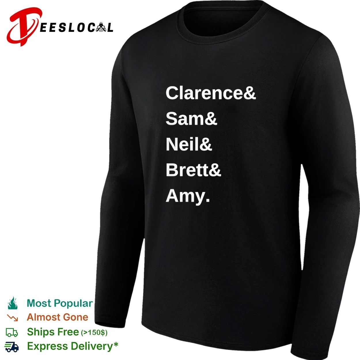 Clarence and Sam and Neil and Brett and Amy names T-shirt