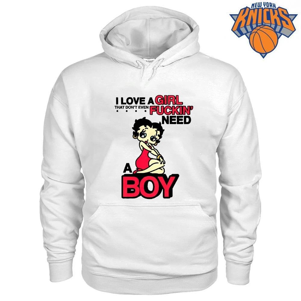 BB I Love A Girl That Don’t Even Fuckin’ Need A Boy T-Shirt
