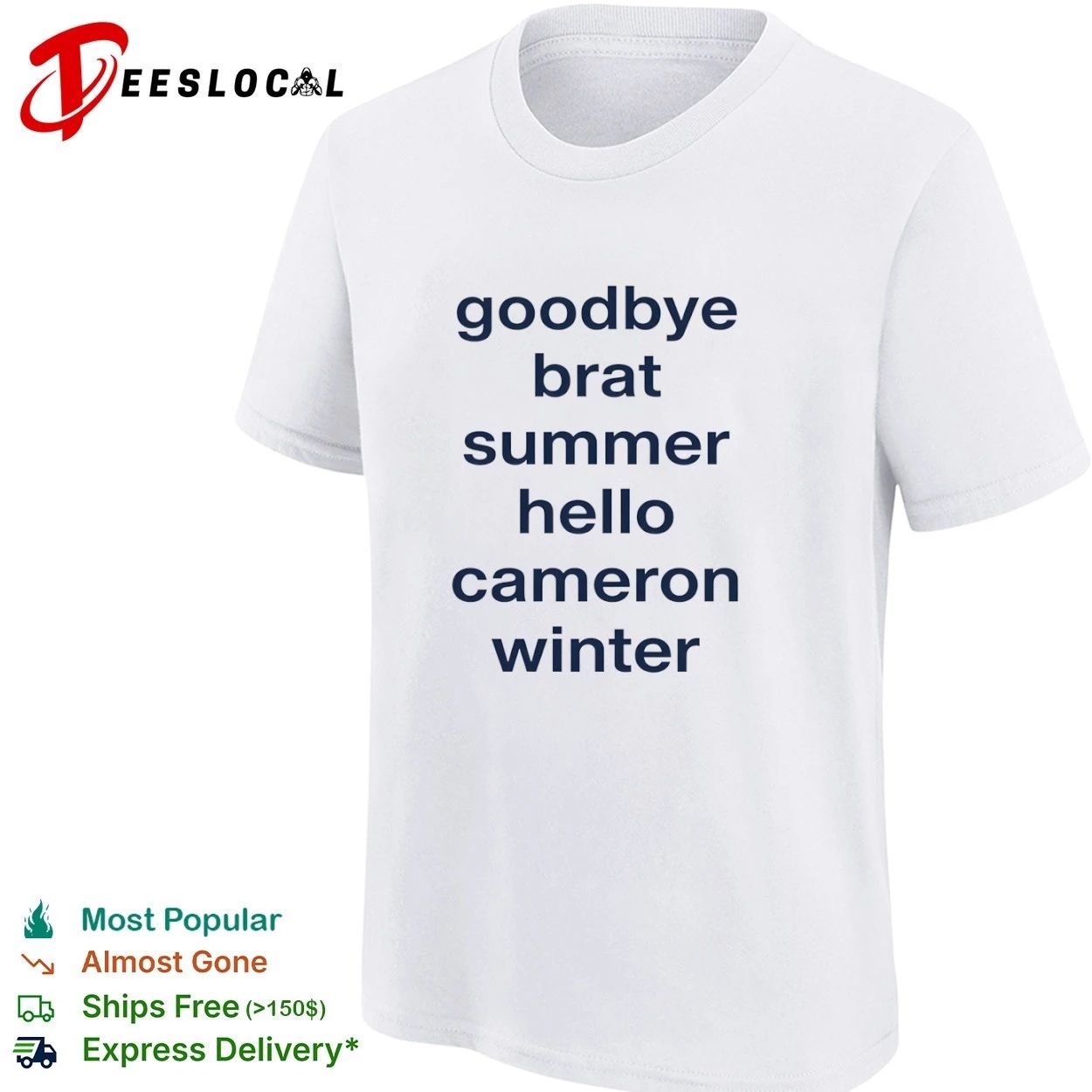 Goodbye Brat Summer Hello Cameron Winter T-shirt