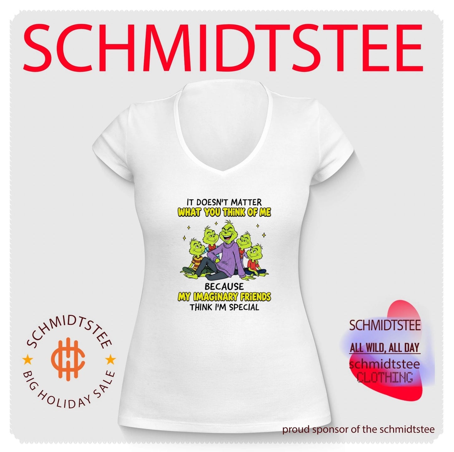 The Grinch It Doesn’t Matter What You Think of Me Imaginary Friends shirt