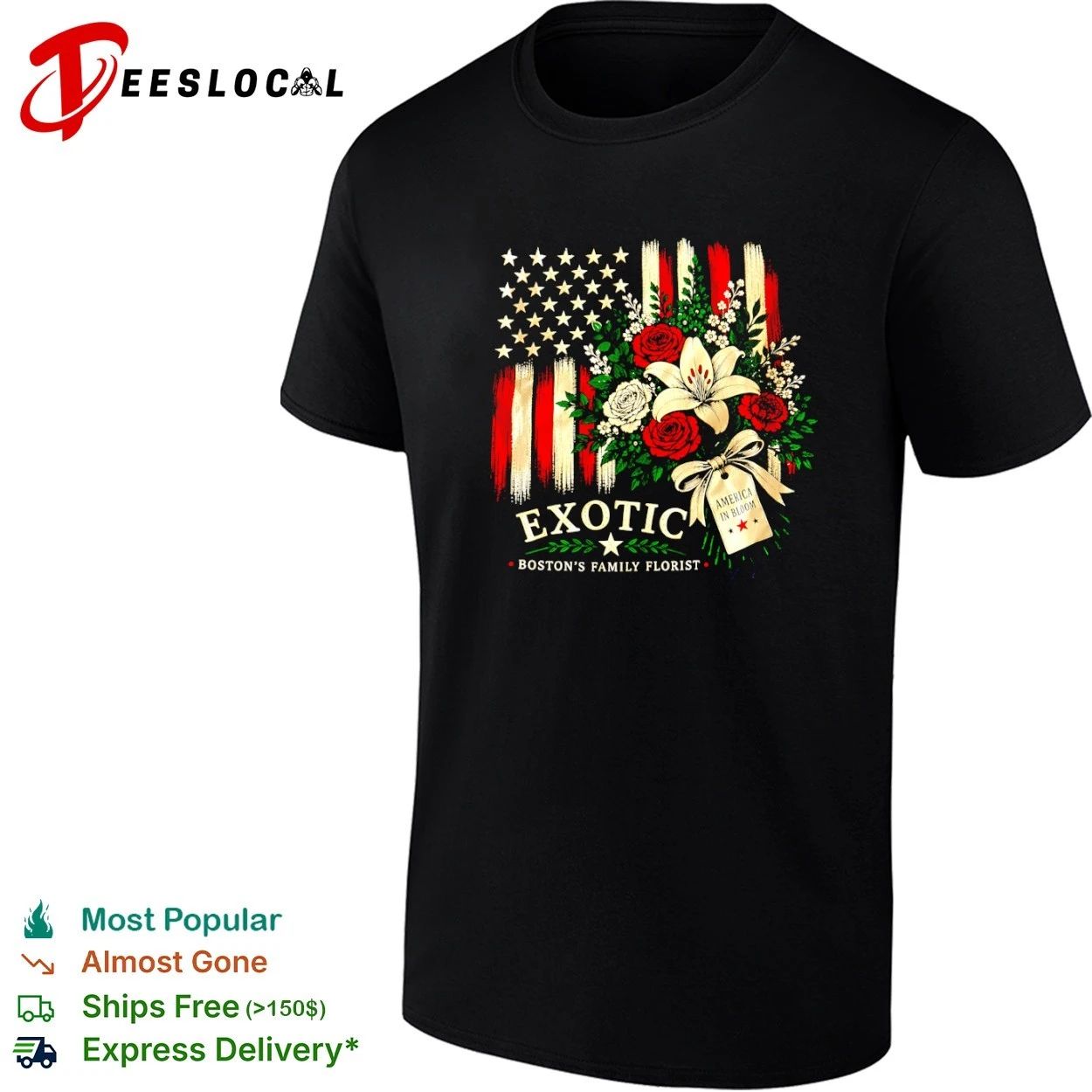Exotic Boston’s Family Florist America in Bloom T-shirt