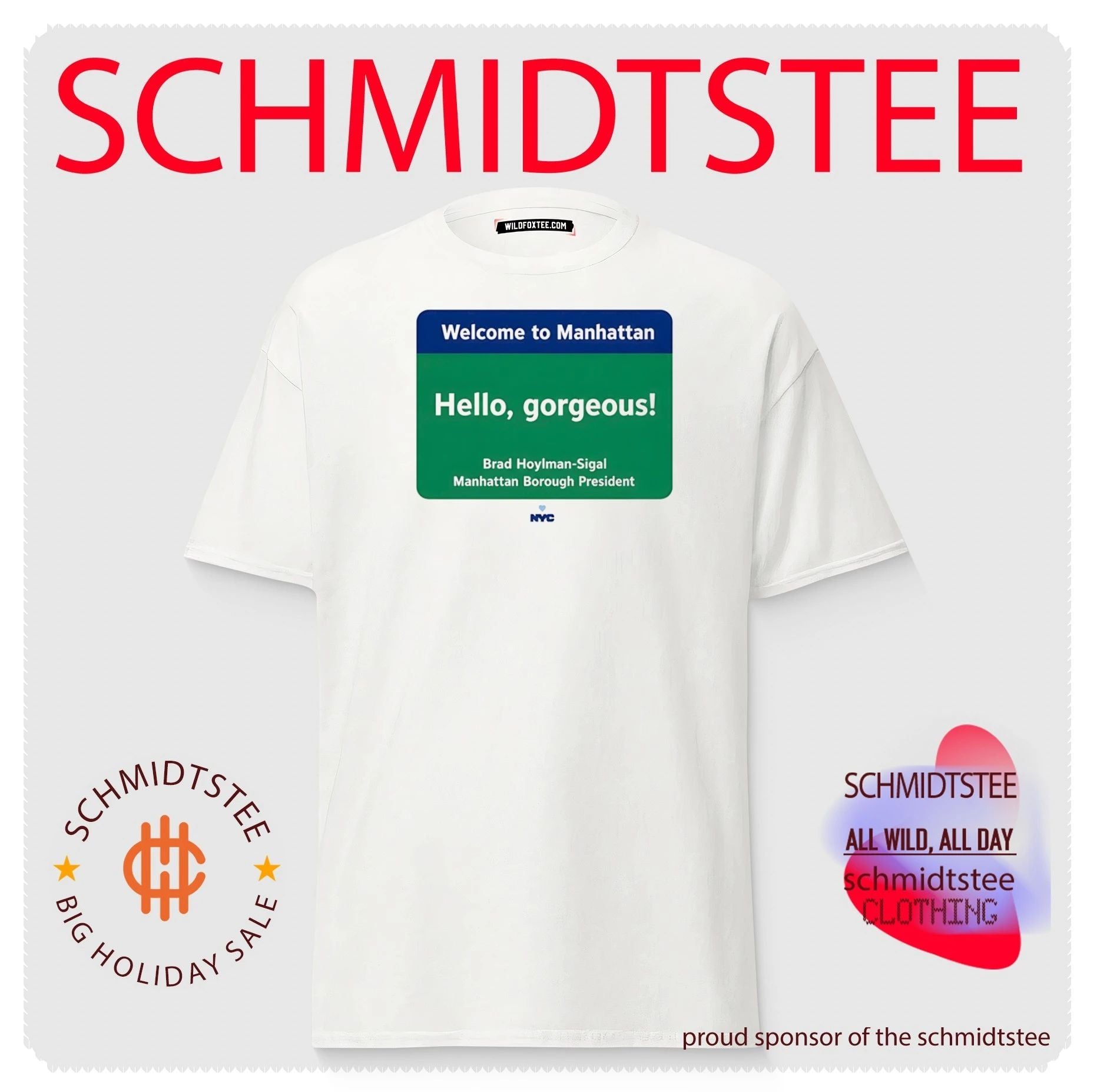 Welcome to Manhattan Hello Gorgeous Brad Hoylman Sigal Shirt