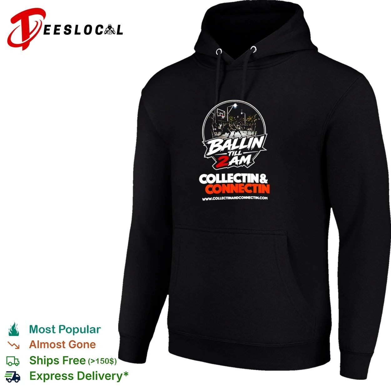 Ballin Till 2 AM Collectin and Connectin T-shirt
