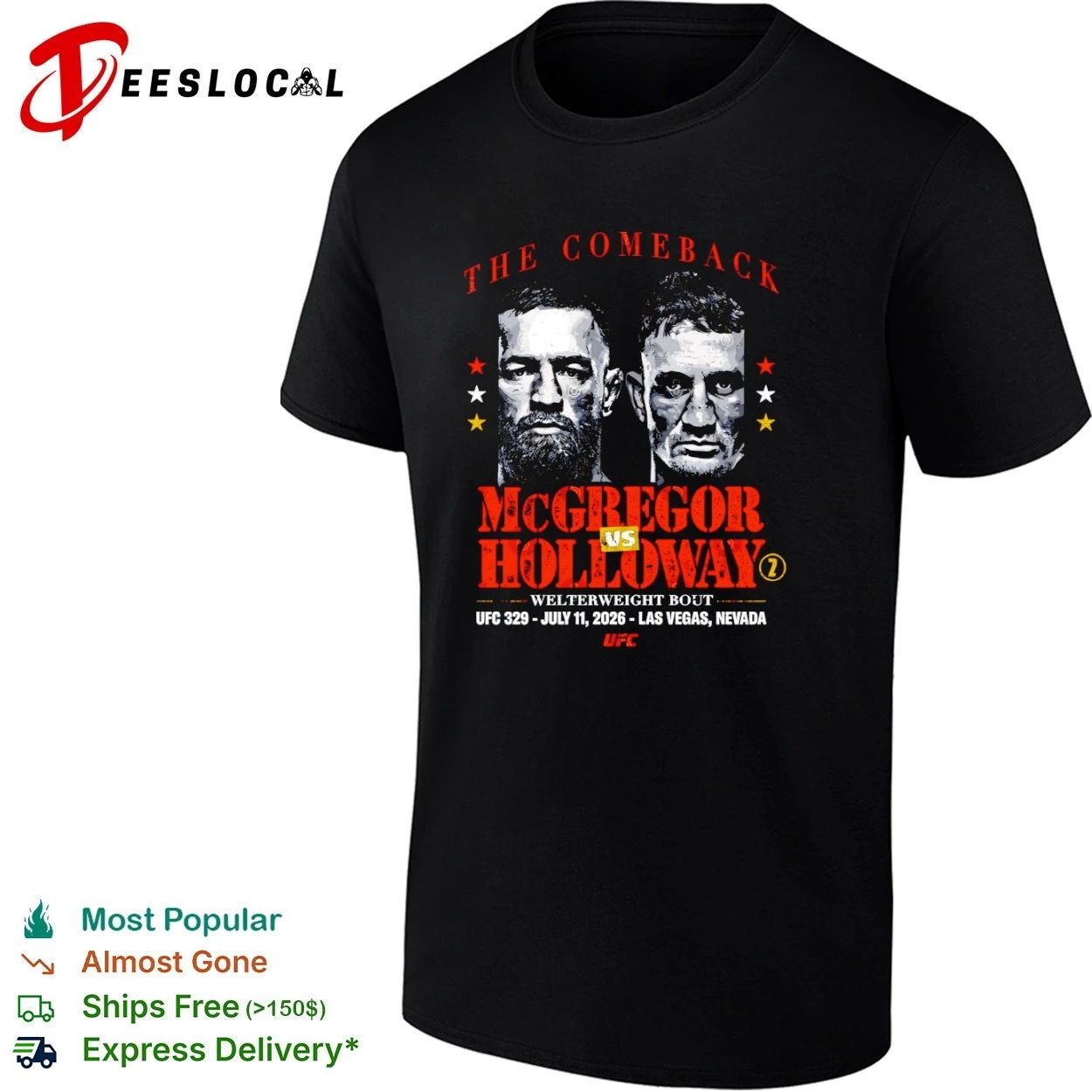 The Comeback McGregor vs Holloway Welterweight Bout UFC 329 July 11 2026 Las Vegas Nevada T-shirt