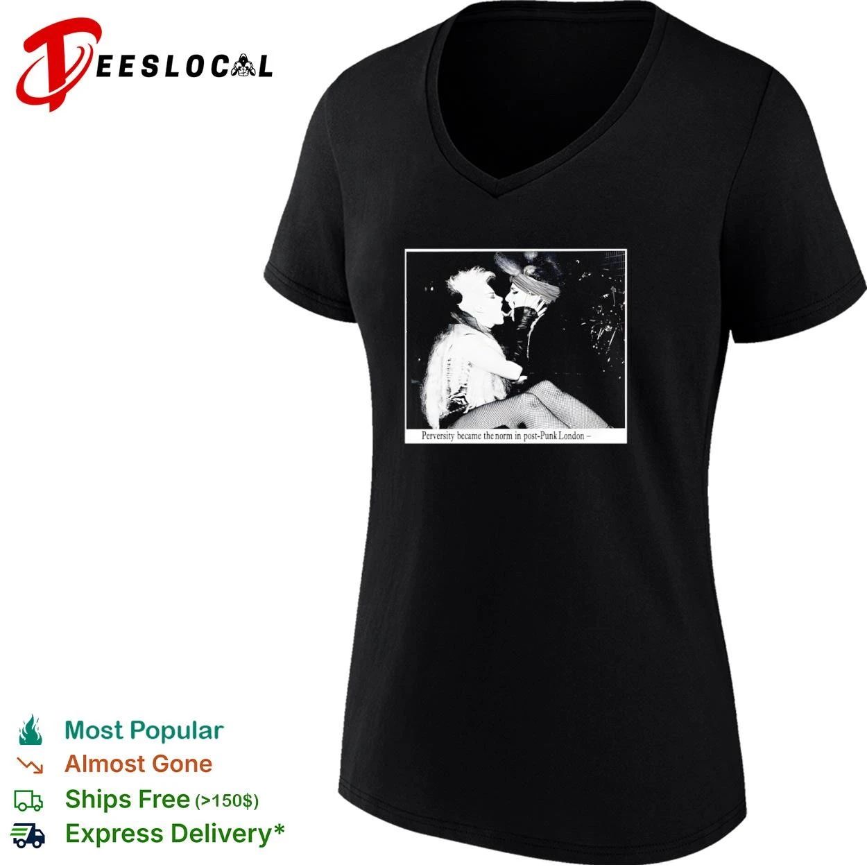 Perversity Became the Norm in Post-Punk London T-shirt