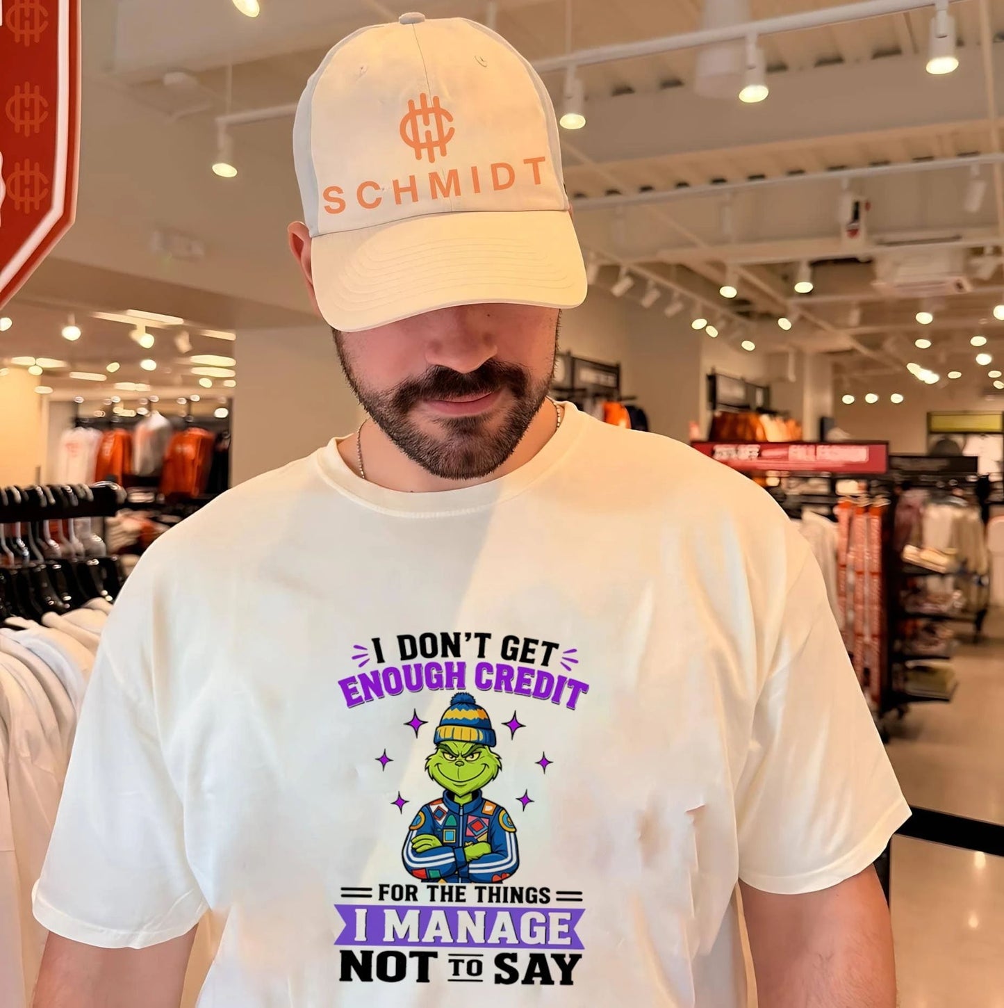 I don’t get enough credit for the things I manage not to say Grinch shirt