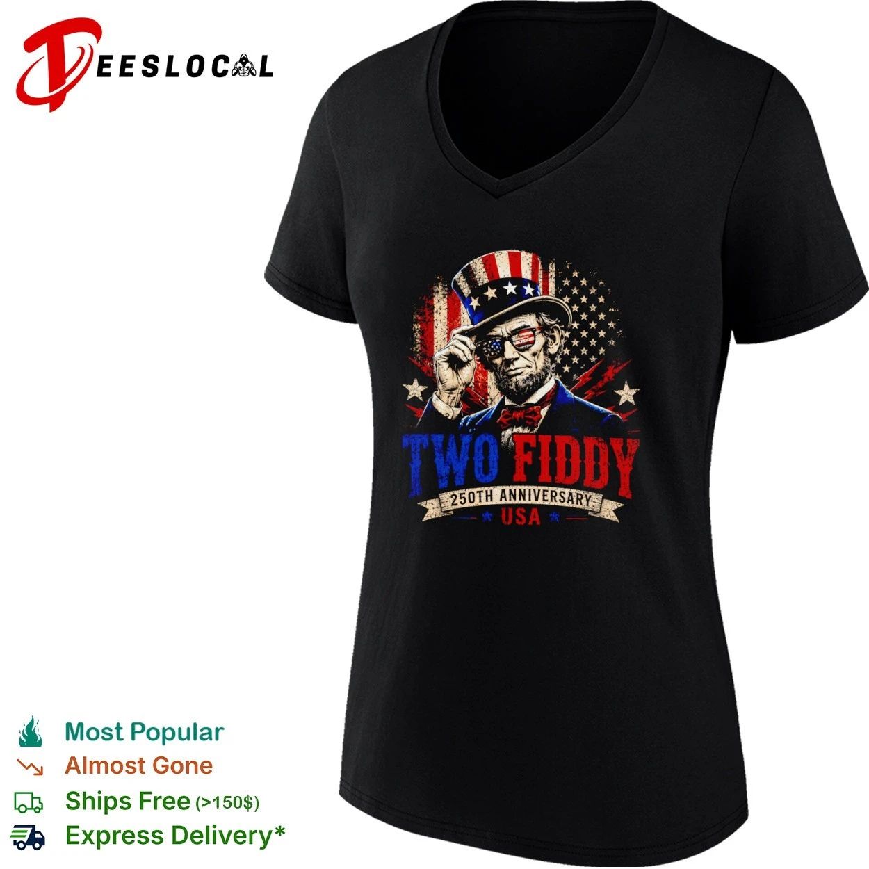 Abraham Lincoln Two Fiddy 250th Anniversary USA T-shirt