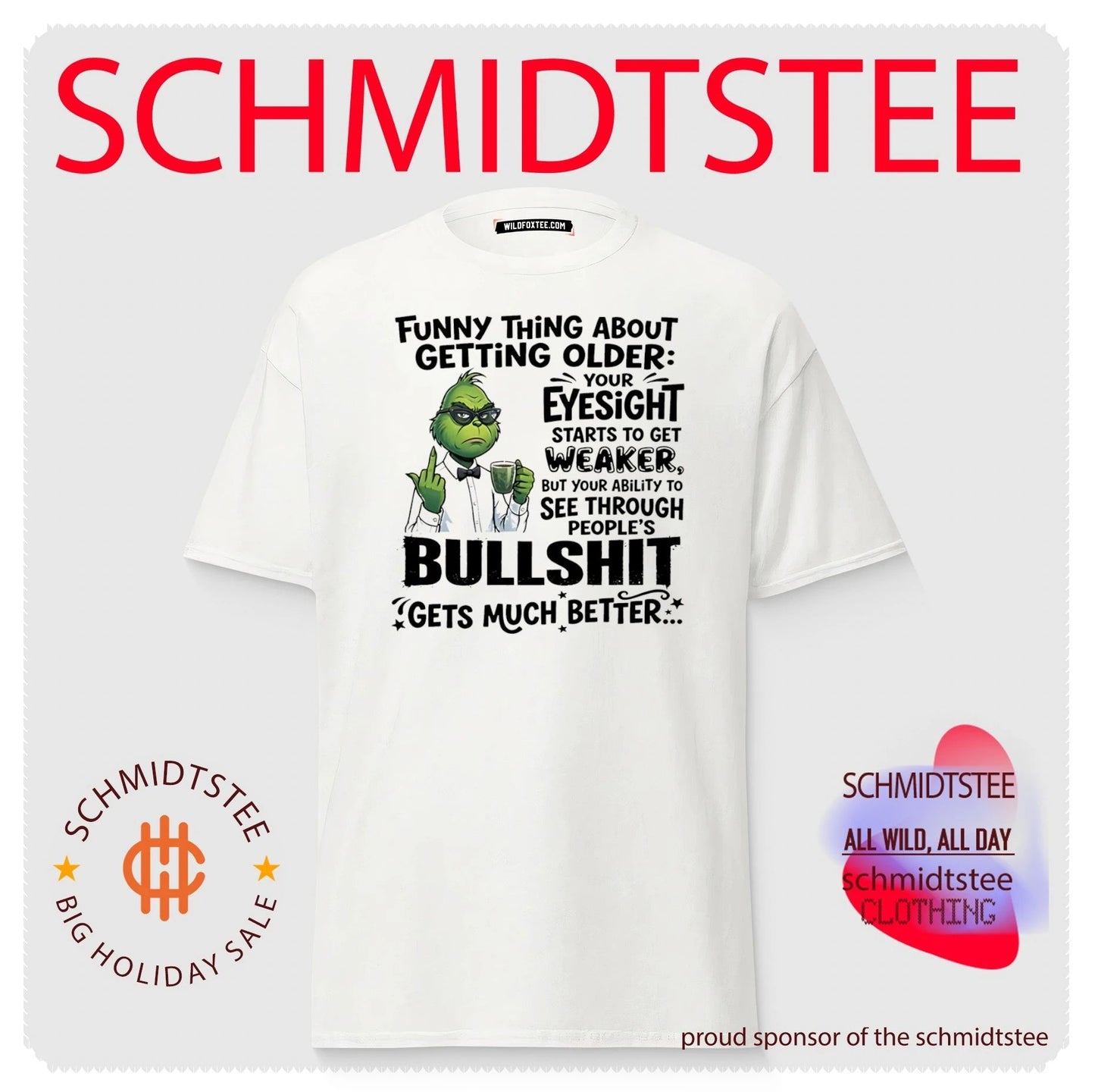 Grinch funny thing about getting older your eyesight starts to get weaker shirt