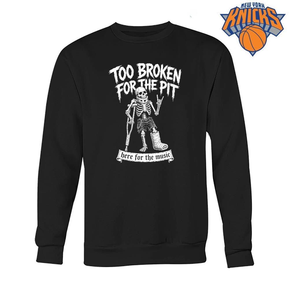 Too Broken For The Pit Skeleton On Crutches Hardcore Punk Rock Concert shirt