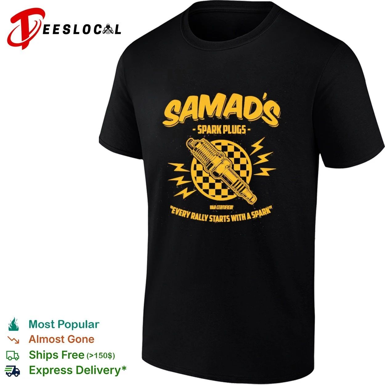 Samad’s Spark Plugs Every Rally Starts with a Spark T-shirt