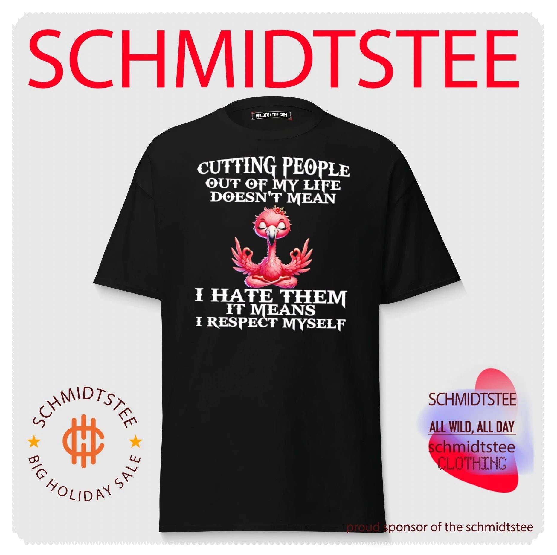 Cutting people out of my life doesn’t mean I hate them it means I respect myself cartoon flamingo shirt