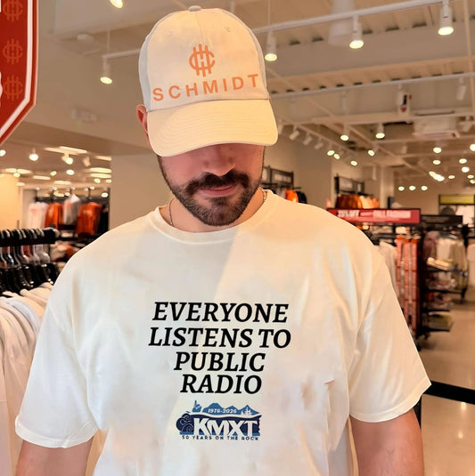 Everyone listens to public radio KMXT shirt