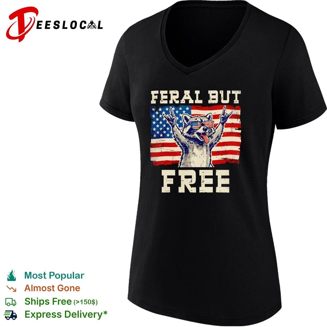Feral but Free Raccoon 4th of July Patriotic T-shirt
