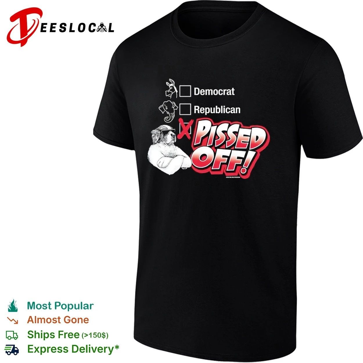 Democrat Republican Pissed Off politics T-shirt