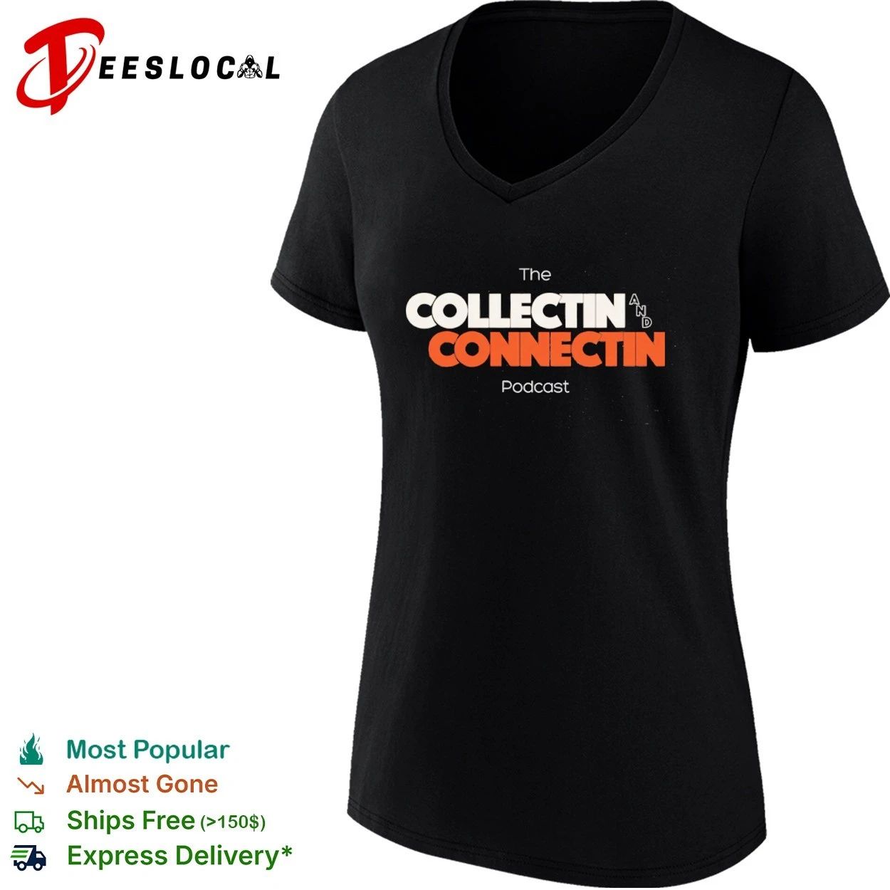 The Collectin and Connectin Podcast collecting T-shirt