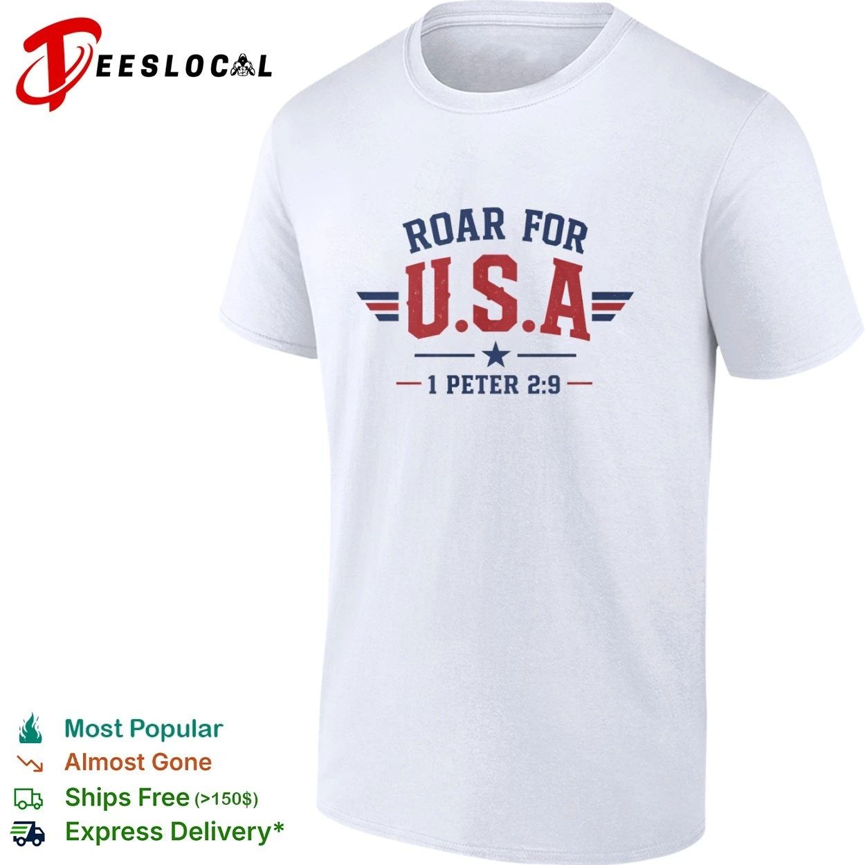 Roar for USA 1 Peter 2 9 Patriotic T-shirt