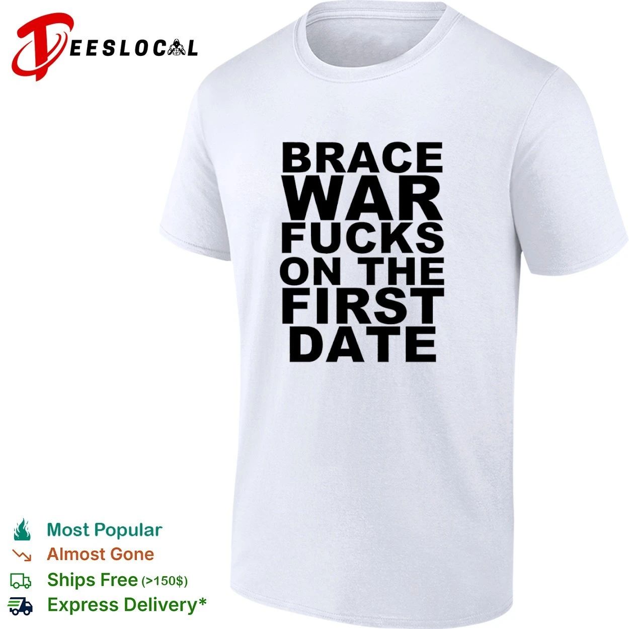 Brace War Fucks on the First Date hardcore T-shirt