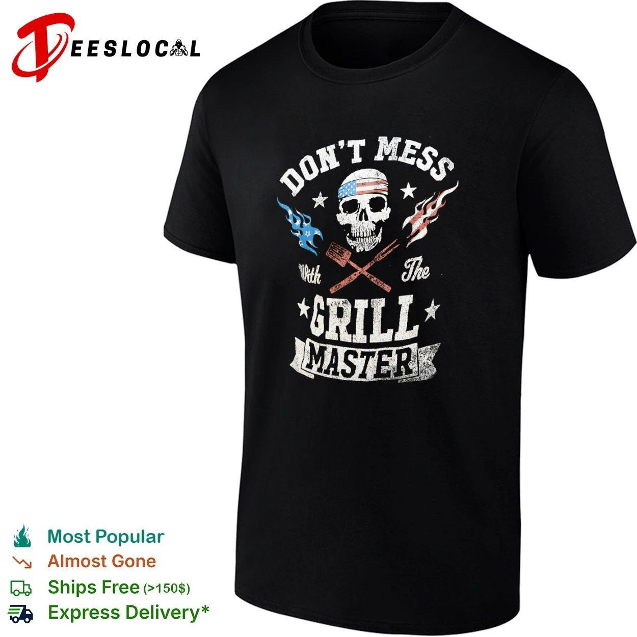 Don’t Mess with the Grill Master Skull American Flag T-shirt