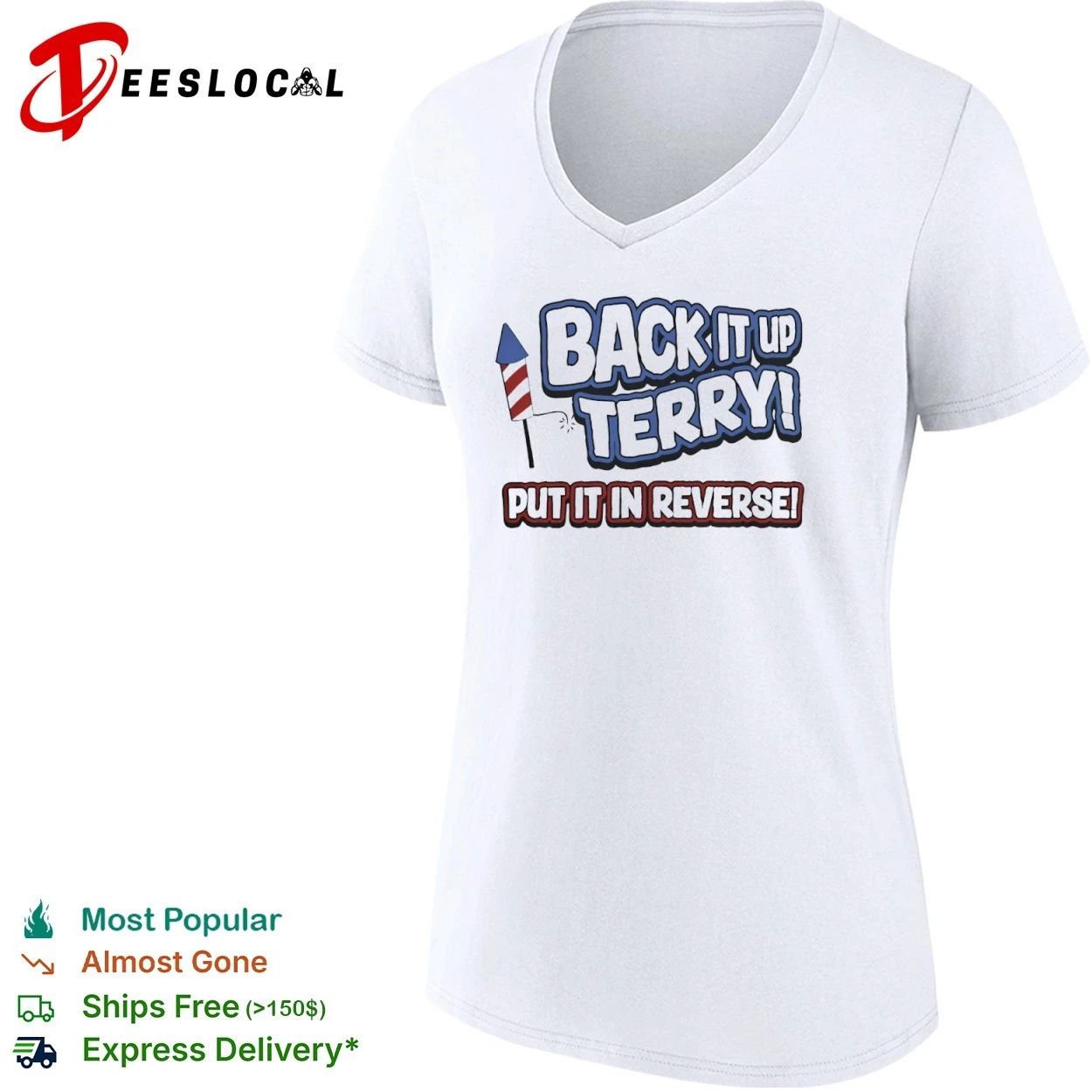Back It Up Terry Put It in Reverse fireworks T-shirt